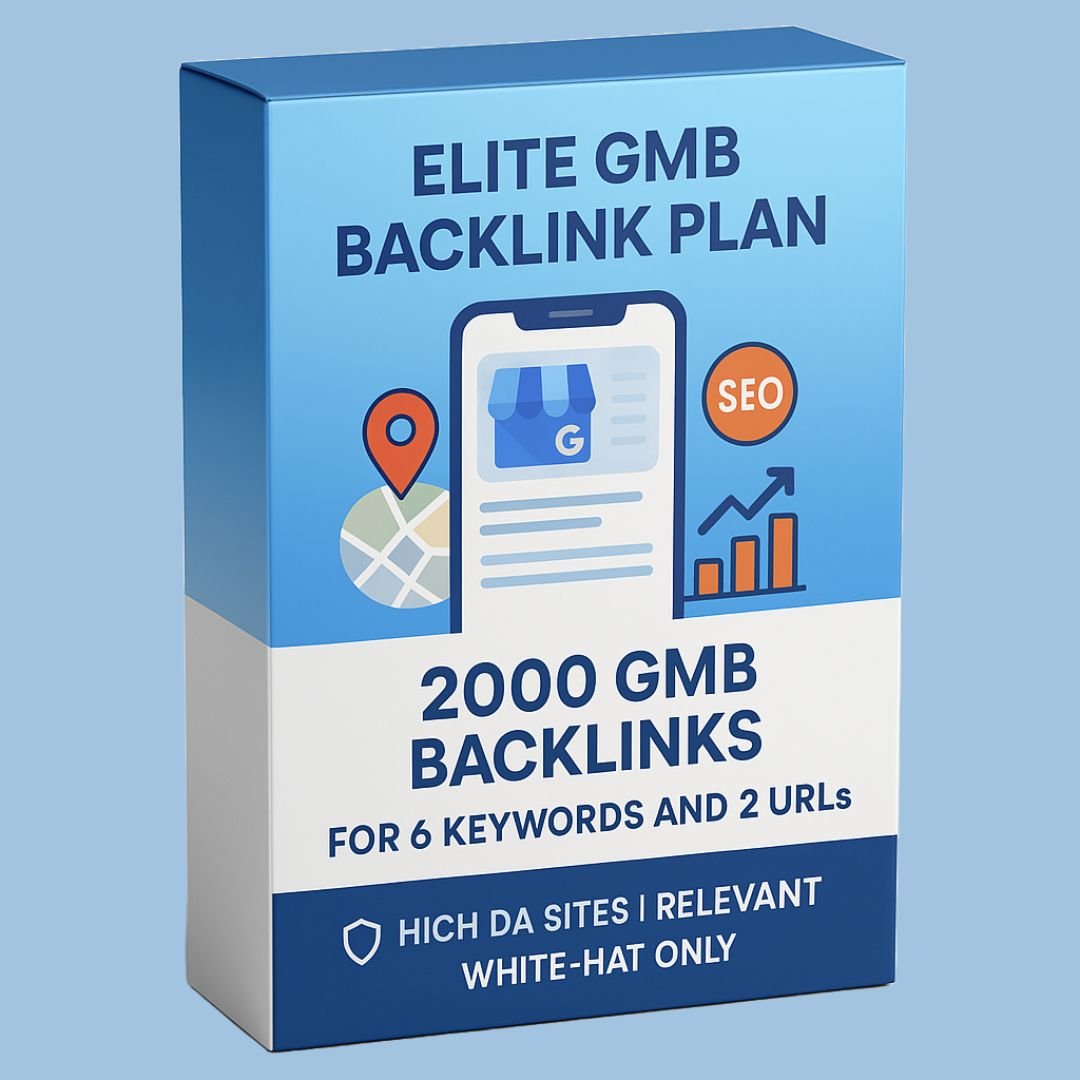 Blue-colored GMB backlink package offering 2000 backlinks for 6 keywords and 2 URLs with high DA, niche-relevant, white-hat strategy.